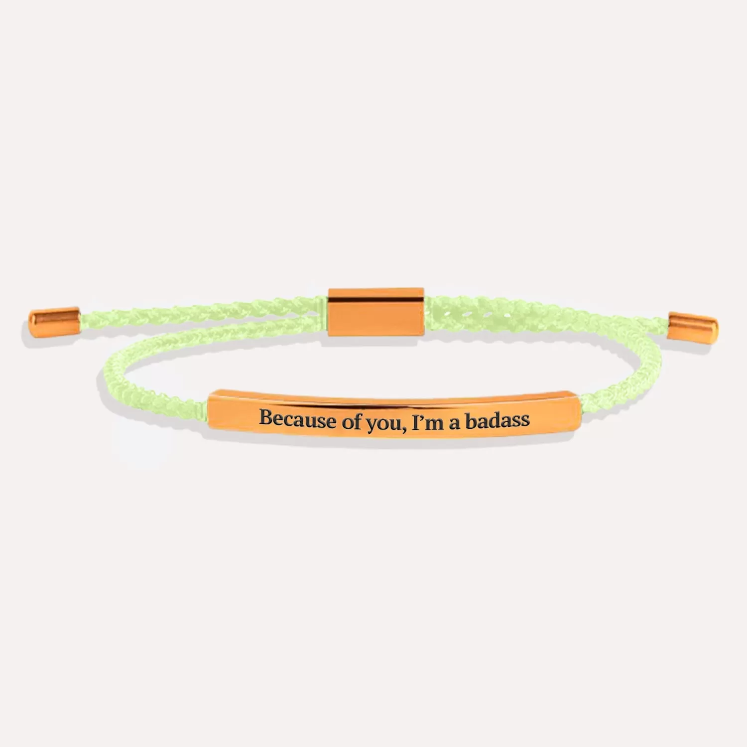 Because of you, I’m a badass Tube Bracelet