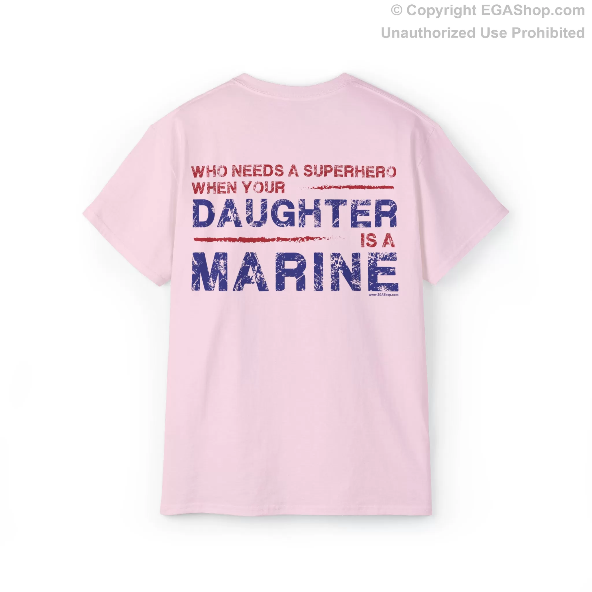 T-Shirt: Superhero, DAUGHTER is a Marine (color choices)