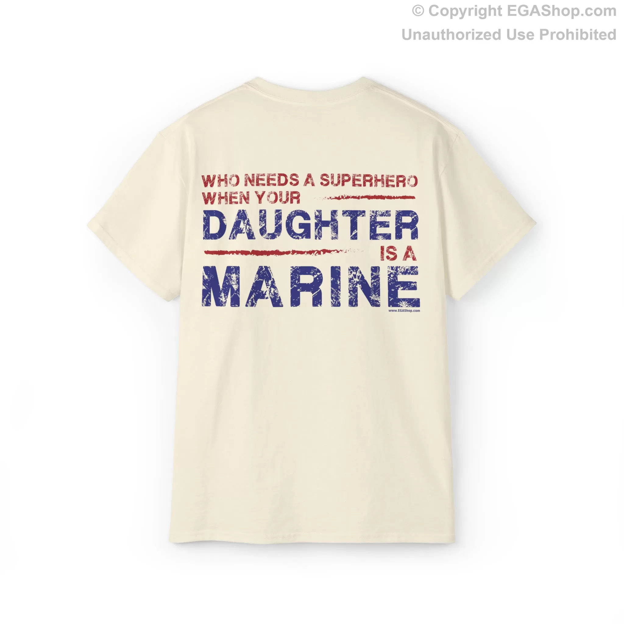 T-Shirt: Superhero, DAUGHTER is a Marine (color choices)