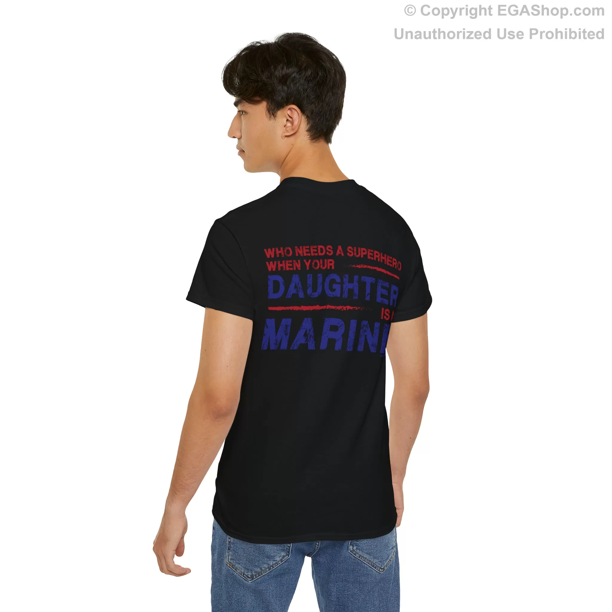 T-Shirt: Superhero, DAUGHTER is a Marine (color choices)