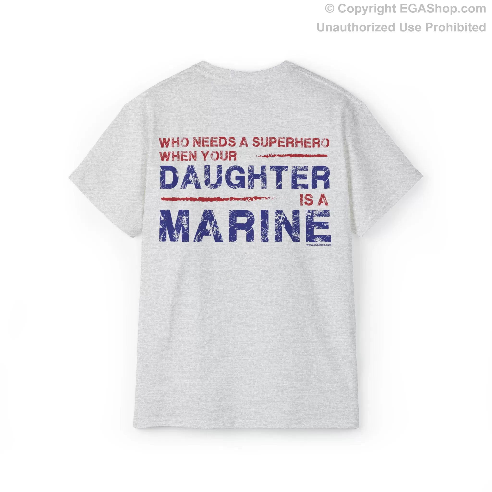 T-Shirt: Superhero, DAUGHTER is a Marine (color choices)